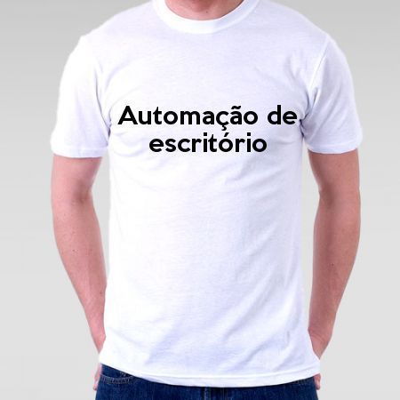 Camiseta Automação De Escritório