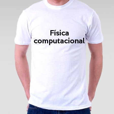 Camiseta Física Computacional