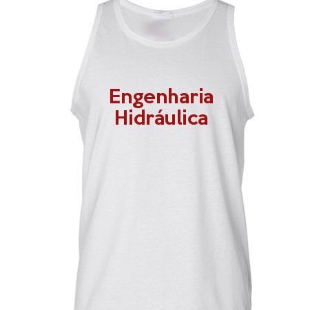 Camiseta Regata Engenharia Hidráulica